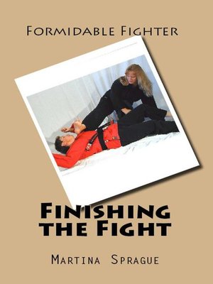 cover image of Finishing the Fight